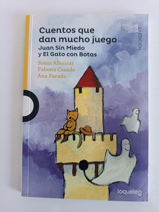 Cuentos que dan mucho juego Juan sin Miedo/gato no