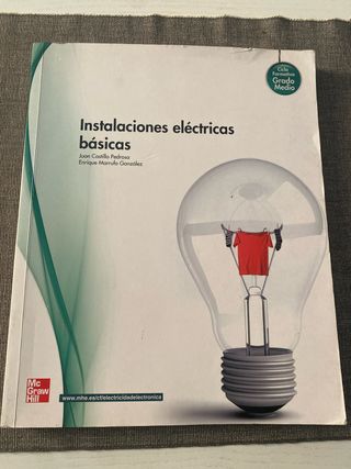 INSTALACIONES ELECTRICAS BASICAS.GRADO MEDIO