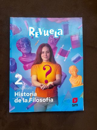Historia de la Filosofía. 2 Bachillerato. Revuela