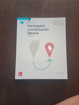 Formación y orientación laboral. Esencial: Esen...