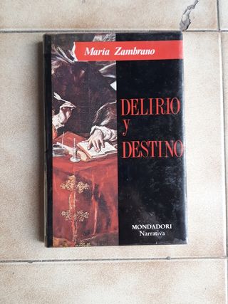 Delirio y destino: Los veinte años de una espa...