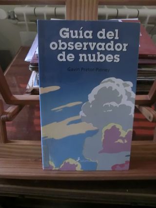 Gavin Pretor-Pinney – Guía del observador de nubes