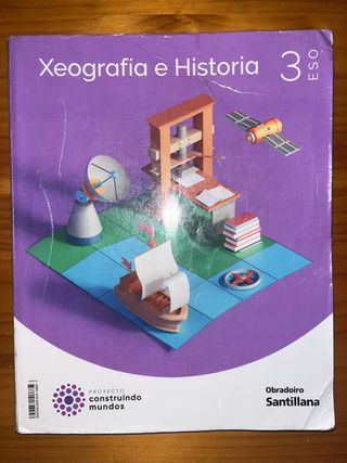 XEOGRAFIA E HISTORIA 3 ESO CONSTRUINDO MUNDOS