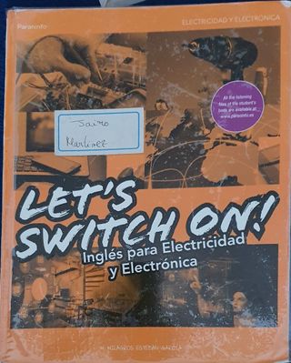 Let´s Switch On! Inglés para Electricidad y Ele...