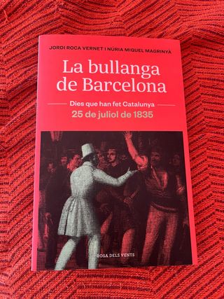 La bullanga de Barcelona - Història