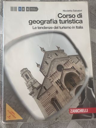 Corso di geografia turistica. Per le Scuole sup...