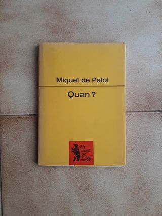 Llibre de poesia 'Quan?' de Miquel de Palol