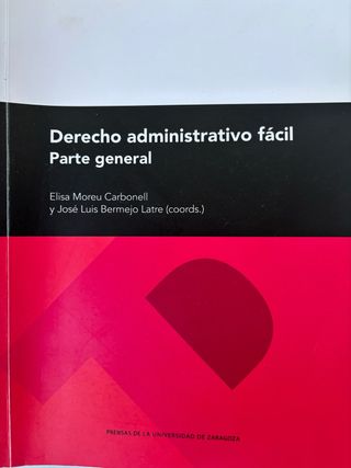 Derecho administrativo fácil. Parte general