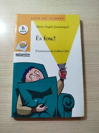 És fosc! (Sopa De Llibres. Serie Groga) (Catala...