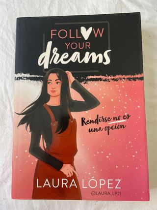 Libro Sigue tus sueños - Laura López
