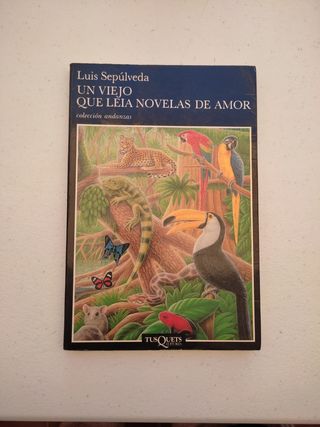 Un Viejo que Leía Novelas de Amor (Colección An...
