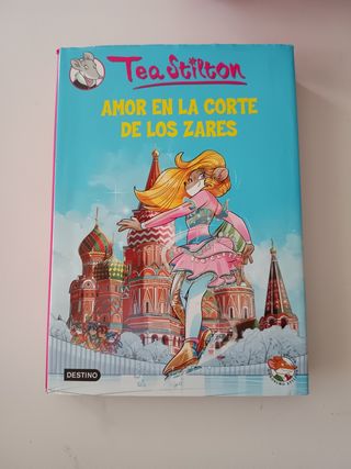 Amor en la corte de los zares: Tea Stilton 21