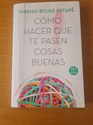 Cómo hacer que te pasen cosas buenas: Entiende ...