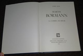 Martin Bormann: La Sombra de Hitler