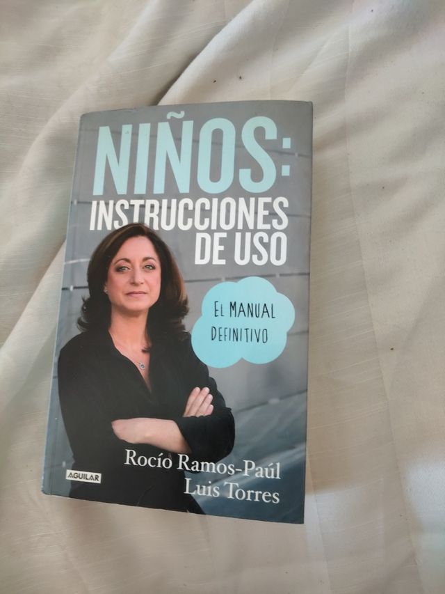 Niños: instrucciones de uso: El manual definitivo