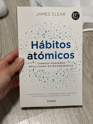 Hábitos atómicos: Cambios pequeños, resultados ...