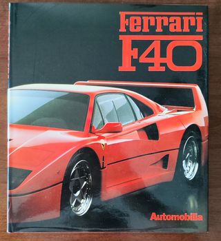 Ferrari F40 (New great cars series)