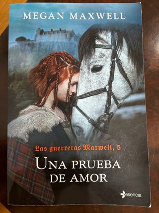 Las Guerreras Maxwell, 5. Una prueba de amor