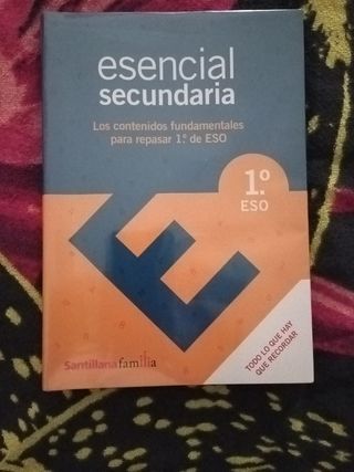ESENCIAL SECUNDARIA 1º DE LA ESO TODO LO QUE HA...