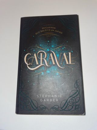 Caraval (Recuerda Que Solo Es Una Juego, 1) (Sp...