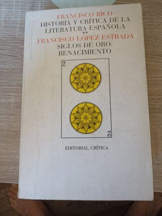 Historia Y Critica De La Literatura Espanola: S...