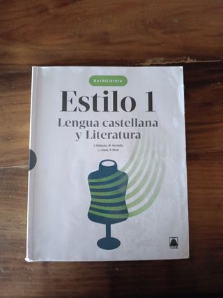 Estilo 1. Lengua castellana y Literatura 1 BACH