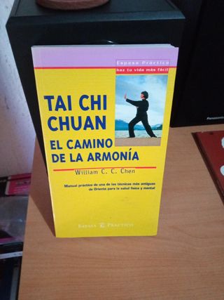 Tai Chi Chuan El camino de la armonía 