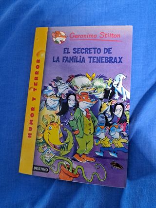 El secreto de la familia Tenebrax: Geronimo Stilton 18 (Spanish Edition)