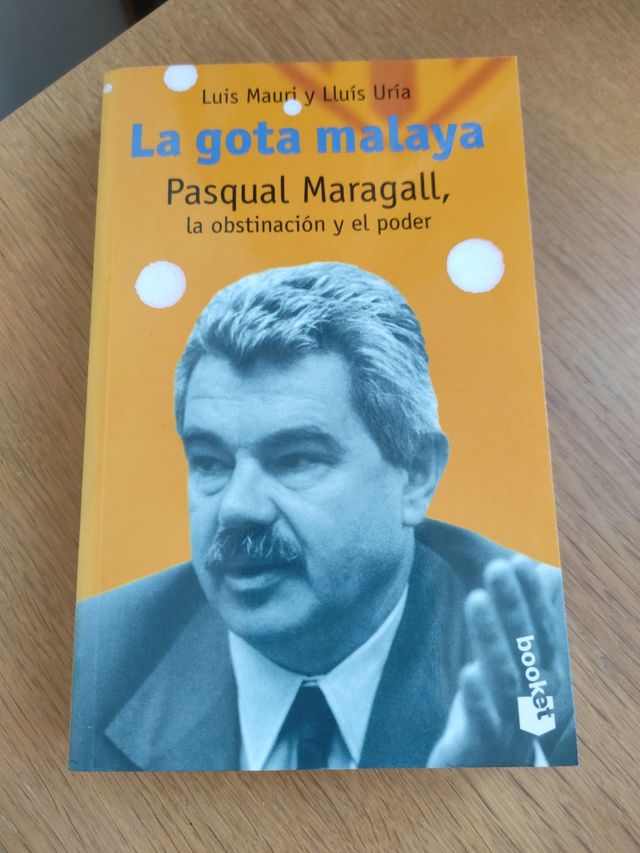 La Gota Malaya-pascual Maragall Obstinación y P...