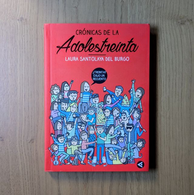 Crónicas de la Adolestreinta