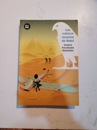 Las catorce momias de Bakrí (Grandes Lectores) ...