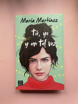 Libro Tu, Yo y un tal vez