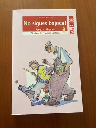 No sigues bajoca! - Alapont