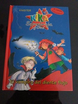 El vampiro del diente flojo (Kika Superbruja / ...