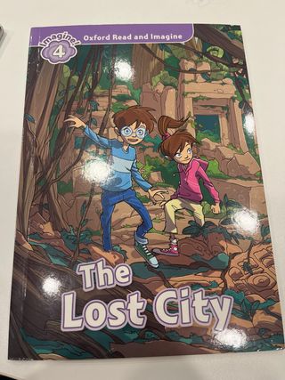 Oxford Read and Imagine: Level 4: The Lost City