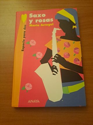 Saxo y rosas - Maria Arregui