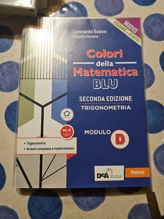 Colori della matematica. Ediz. blu-Trigonometri...