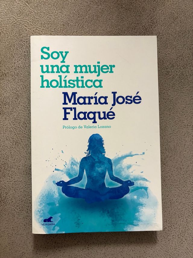 Soy una mujer holística / I Am a Holistic Woman...