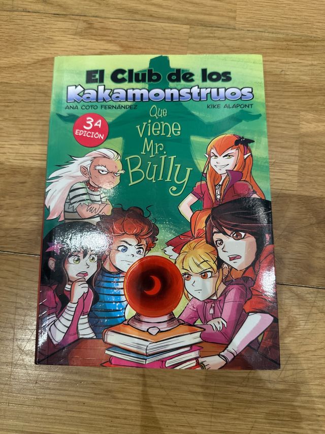 EL CLUB DE LOS KAKAMONSTRUOS: QUE VIENE MR. BULLY