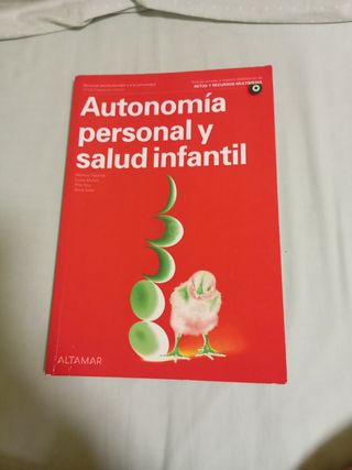 Autonomía personal y salud infantil. Nueva edición