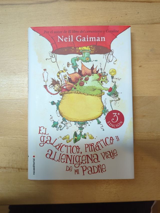 El galáctico, pirático y alienígena viaje de mi...