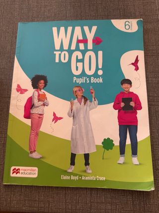 Way to Go! 6 Pupil's Book: libro de texto de in...