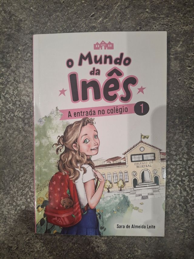 O Mundo da Inês - A entrada no colégio