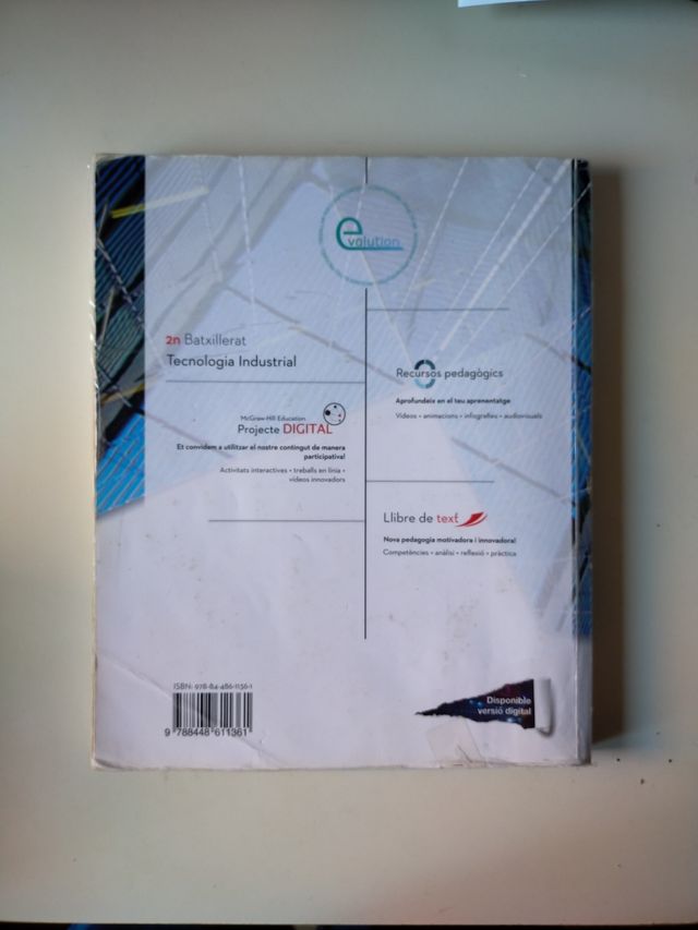 LA Tecnologia industrial 2 Batxillerat. Catalunya.