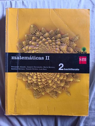 Libro Matemáticas II. 2° Bachillerato. Savia, SM.