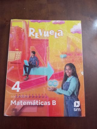 Matemáticas B. 4 Secundaria. Revuela