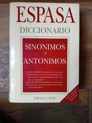 Diccionario Sinonimos y Antonimos/ Synonyms and...