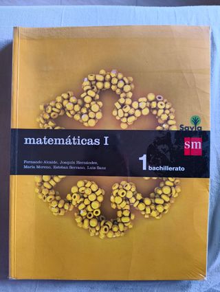 Libro Matemáticas I. 1 Bachillerato. Savia, SM.