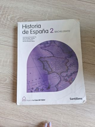 HISTORIA DE ESPAÑA 2 BACHILLERATO LA CASA DEL S...