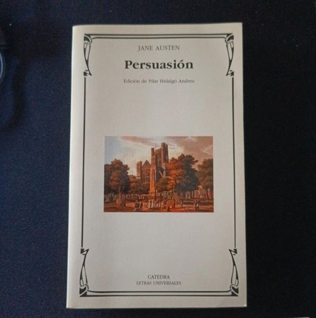 Persuasión (Letras Universales) (Spanish Edition)